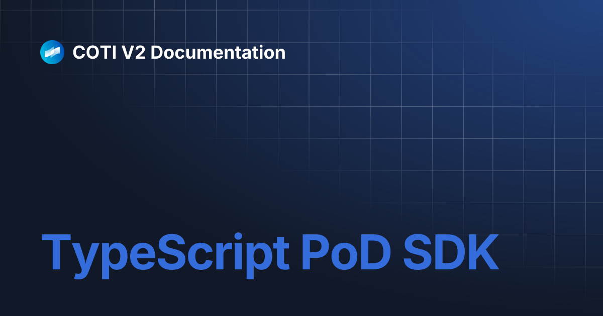 TypeScript PoD SDK (CotiPodCrypto, PodContract) | COTI V2 Documentation